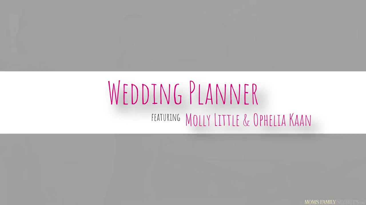 MomsFamilySecrets Molly Little And Ophelia Kaan Wedding Planner - Porn video | ePornXXX