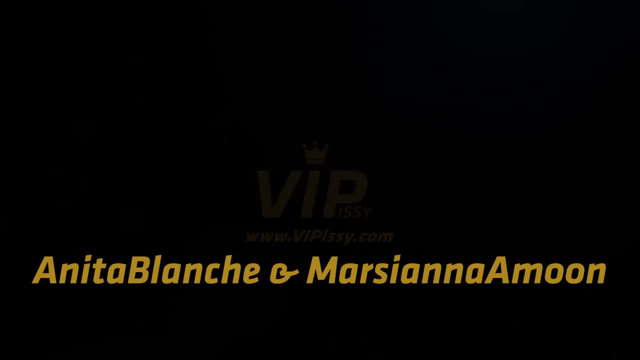VIPissy Anita Blanche And Marsianna Amoon - Porn video | ePornXXX