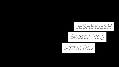 JeshByJesh Jazlyn Ray