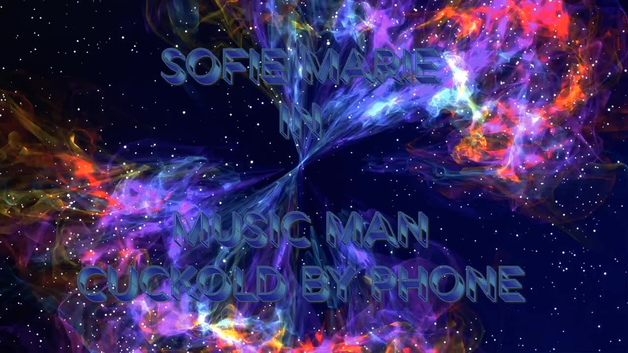 SofieMarie Cuckold By Phone Music Man - Porn video | ePornXXX