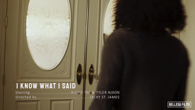 BellesaFilms Alexis Tae I Know What I Said