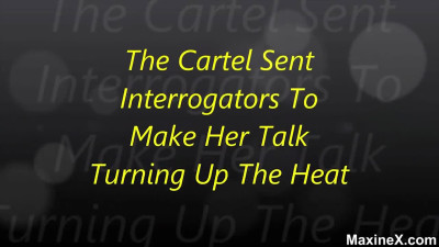 MaxineX Caught By The Cartel Part