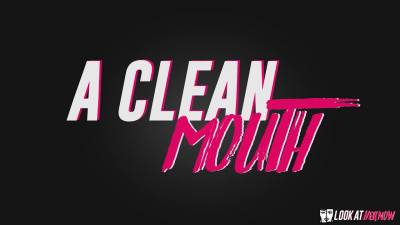 LookAtHerNow Anny Aurora A Clean Mouth