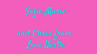 SofieMarie Sofie Fucks Chris From Love Nestle